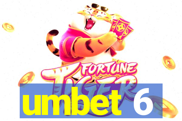 umbet 6